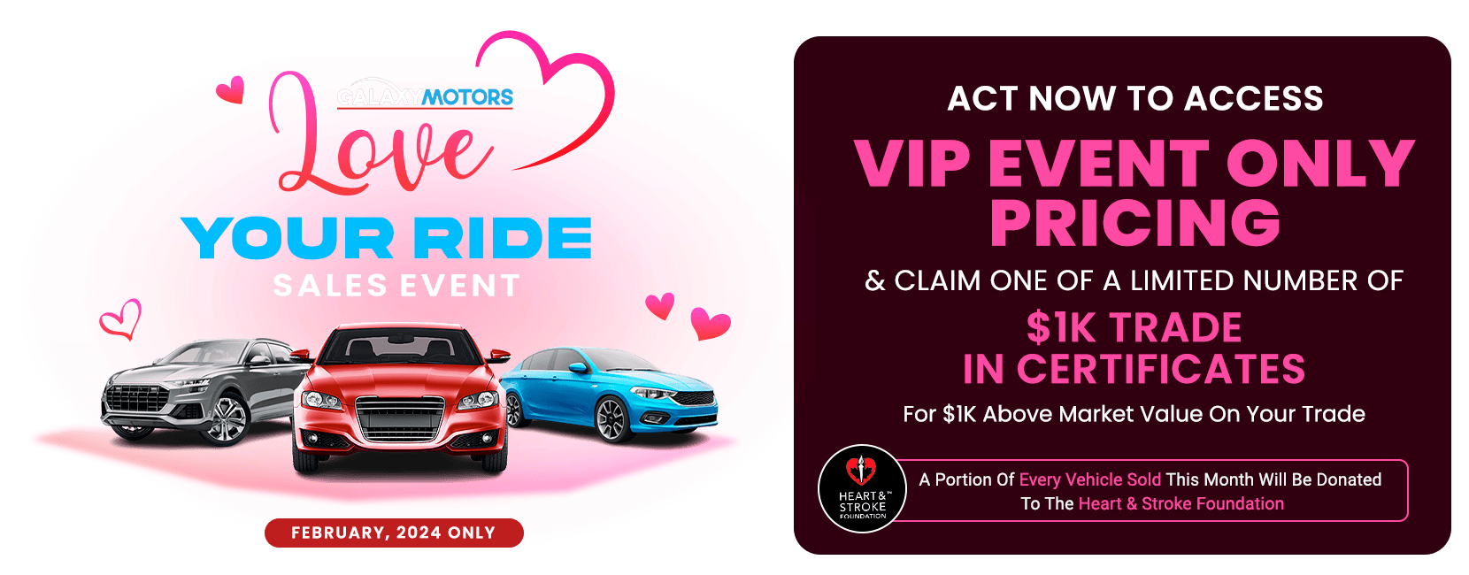 Galaxy Motors Love Your Ride Sales Event