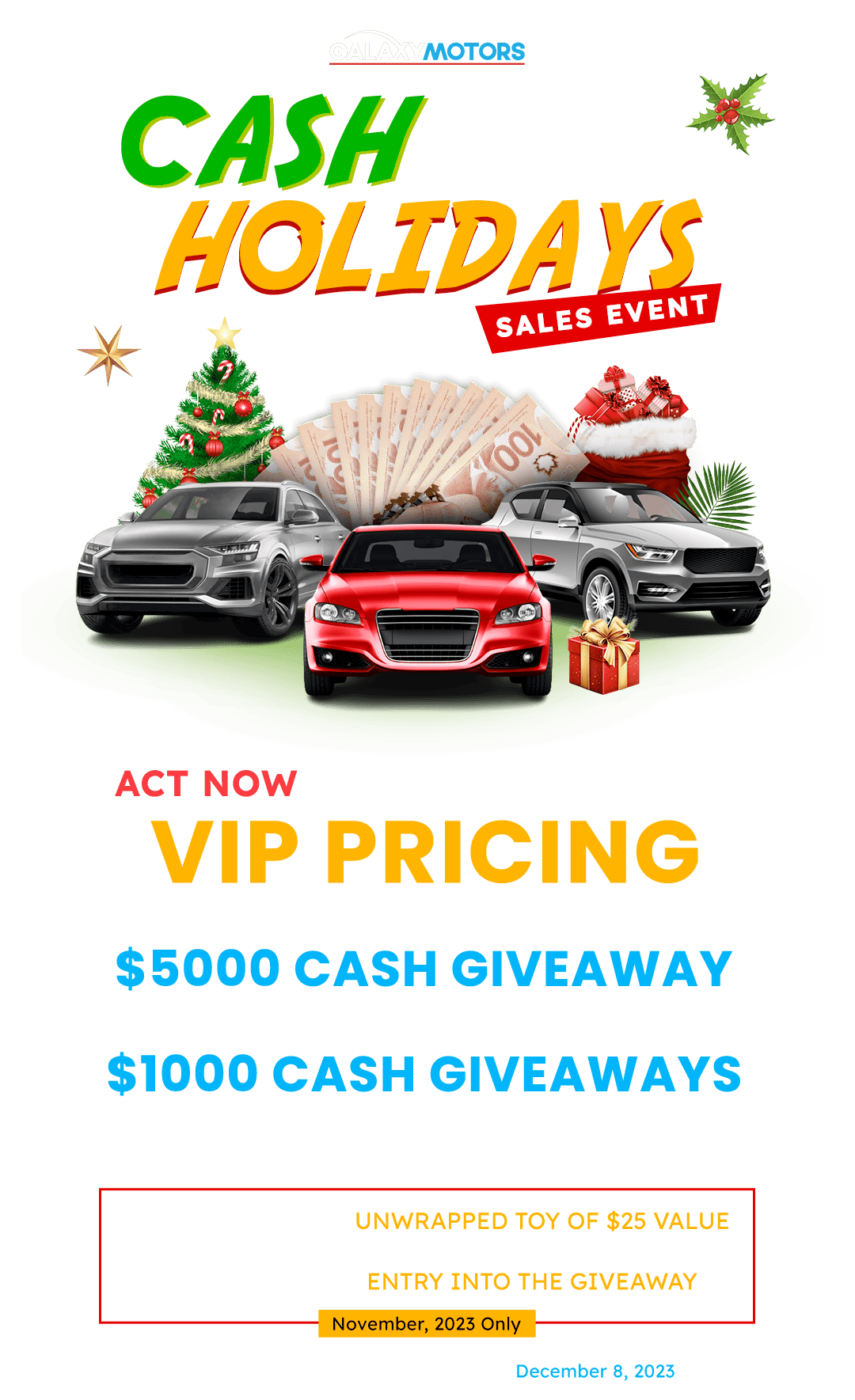 Galaxy Motors Cash For The Holidays Sales Event