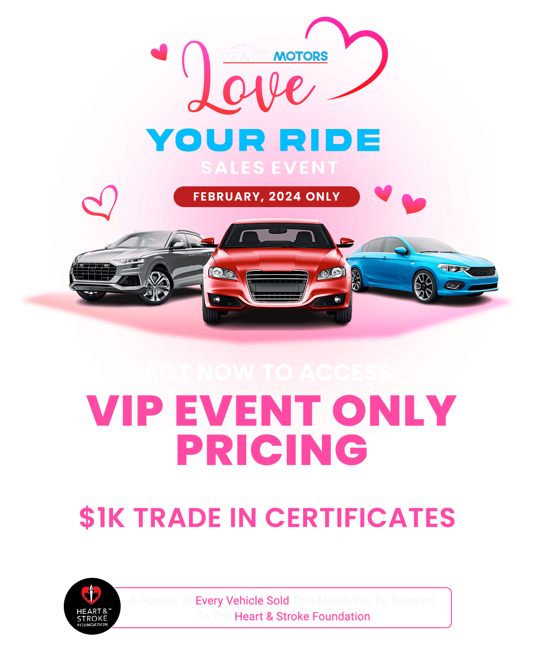 Galaxy Motors Love Your Ride Sales Event